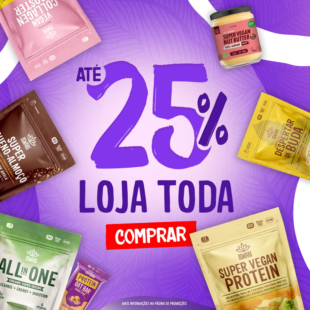Até 25% de desconto em toda a loja